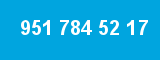 951 784 52 17